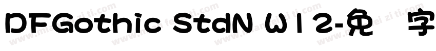 DFGothic StdN W12字体转换